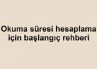 Okuma süresi hesaplama için başlangıç rehberi